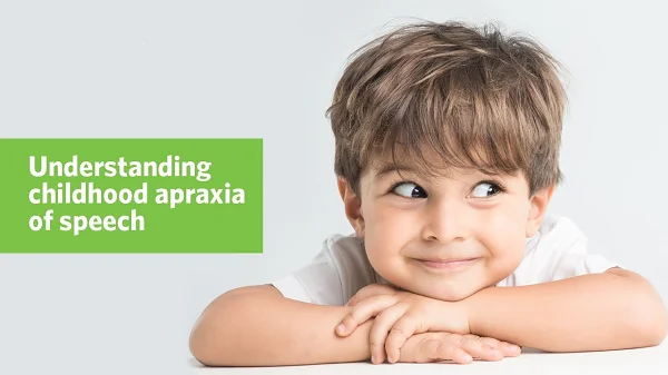 Childhood Apraxia of Speech