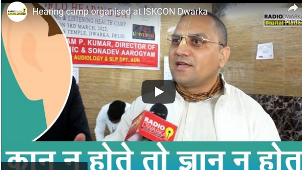 Hearing camp organised at ISKCON Dwarka